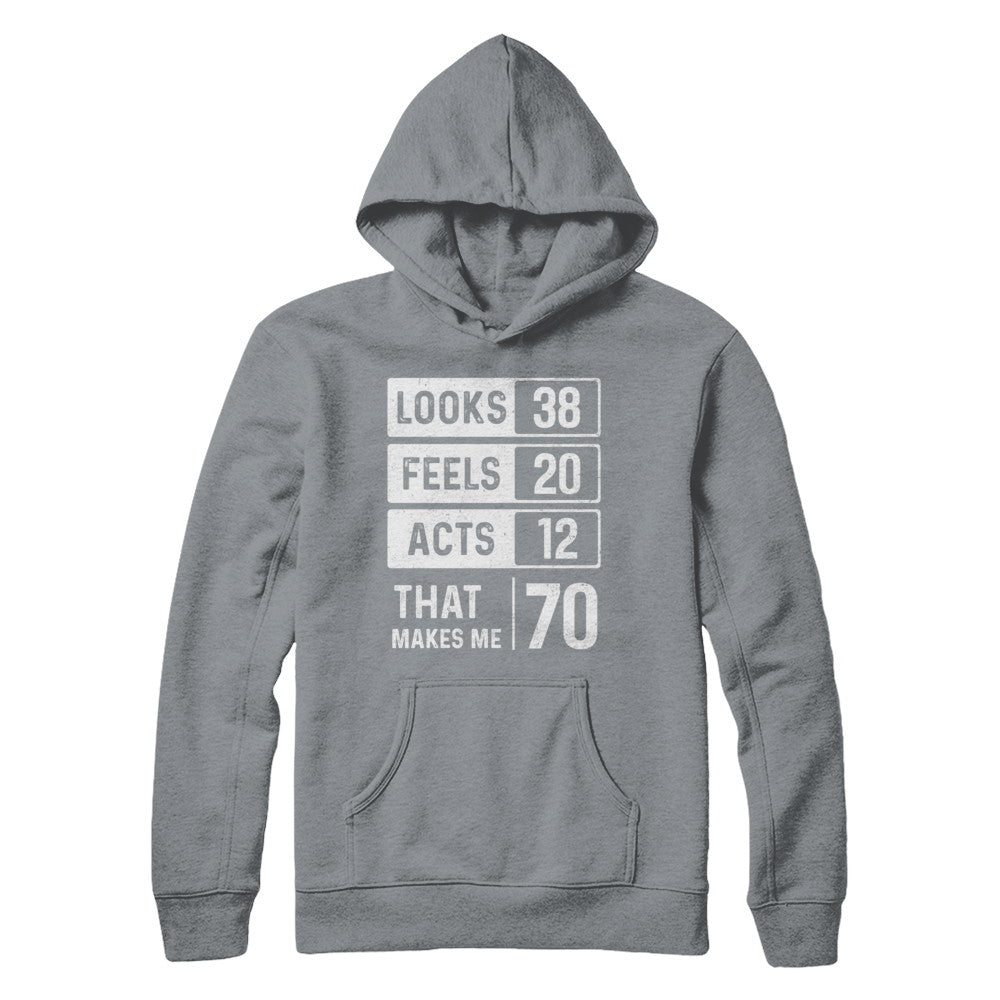 1952 70th Years Old Birthday Looks Feels Acts Make Me 70th T-Shirt & Hoodie | Teecentury.com