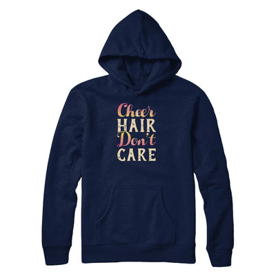 Cheer Hair Don't Care T-Shirt & Tank Top | Teecentury.com