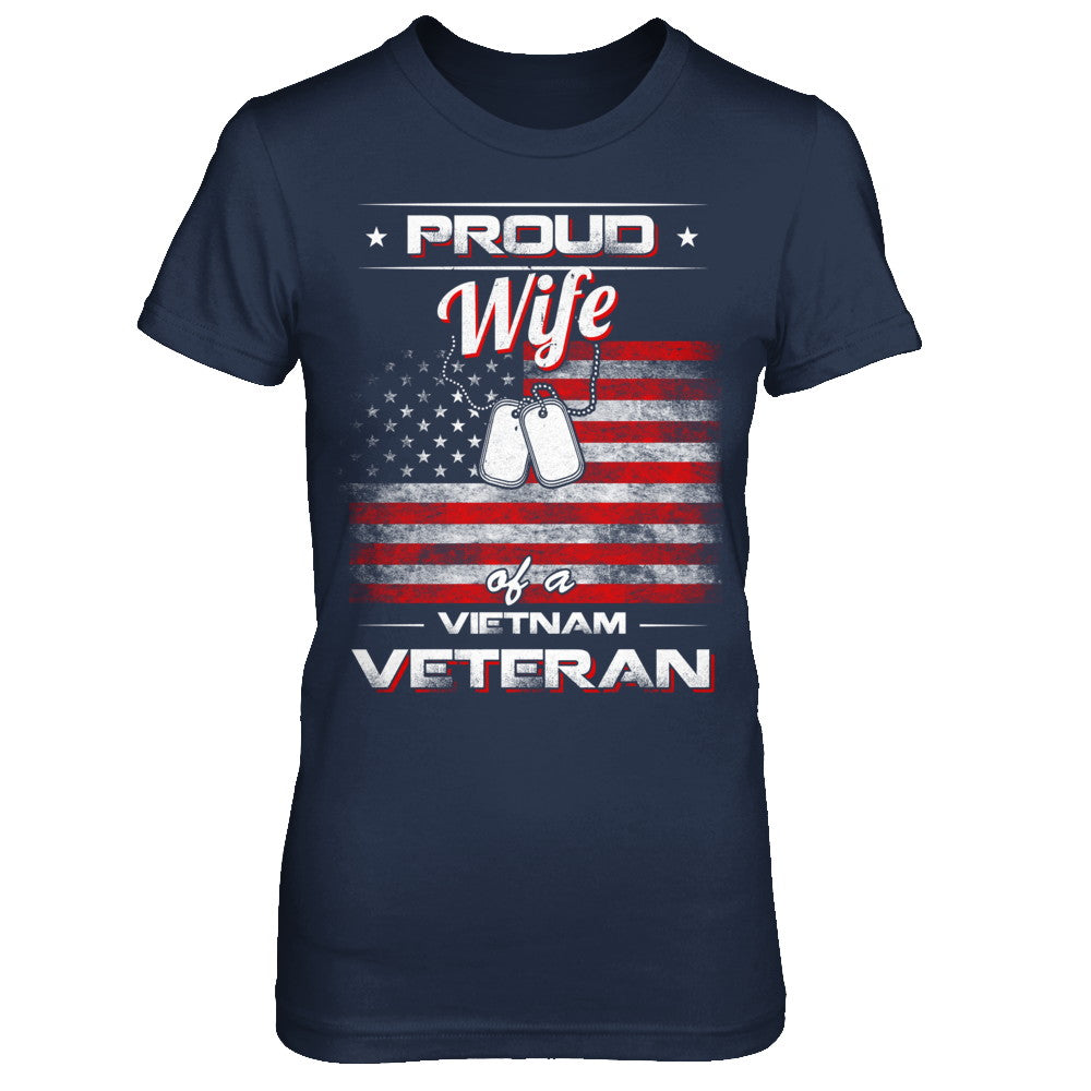 Proud Wife Of A Viet Nam Veteran T-Shirt & Hoodie | Teecentury.com
