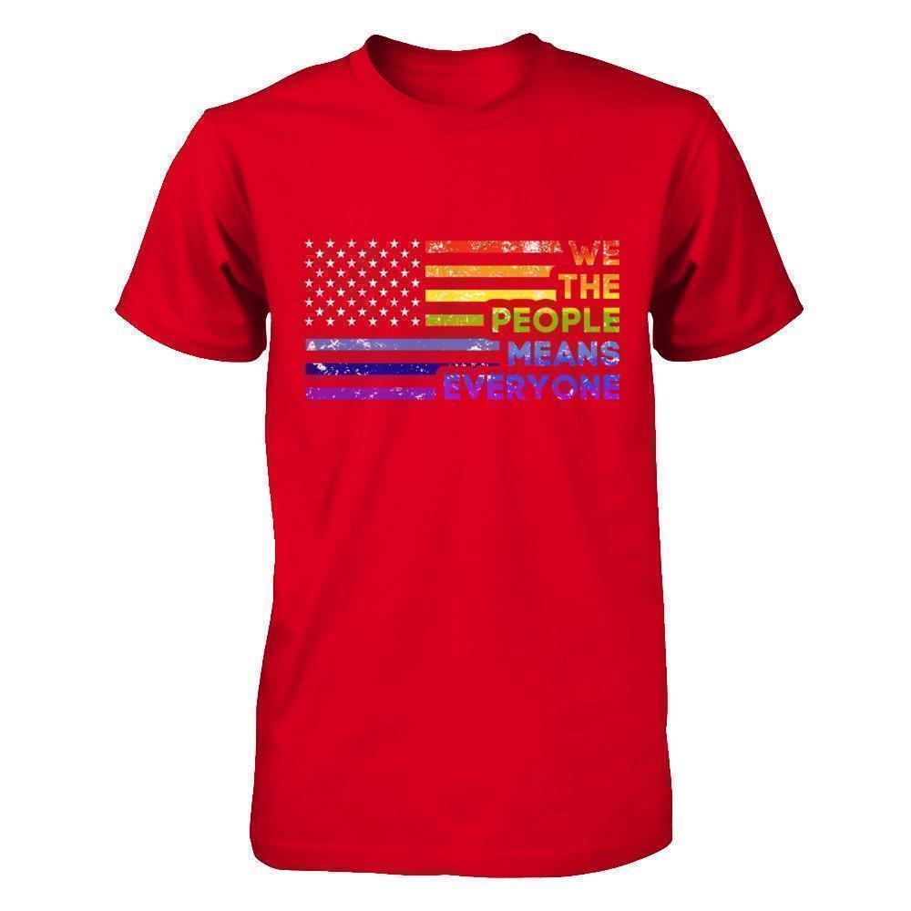We The People Means Everyone T-Shirt & Hoodie | Teecentury.com