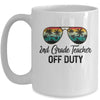2nd Grade Teacher Off Duty Last Day Of School Teacher Summer Mug Coffee Mug | Teecentury.com