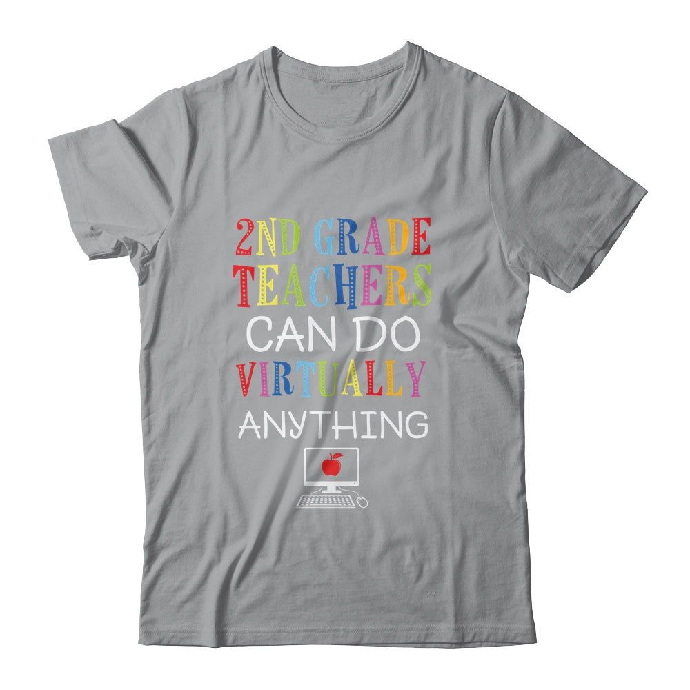 2nd Grade Teachers Can Do Virtually Anything Gift T-Shirt & Hoodie | Teecentury.com