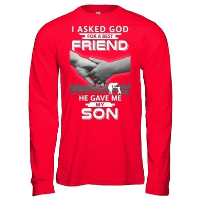 I Asked God For A Best Friend He Gave Me My Son T-Shirt & Hoodie | Teecentury.com