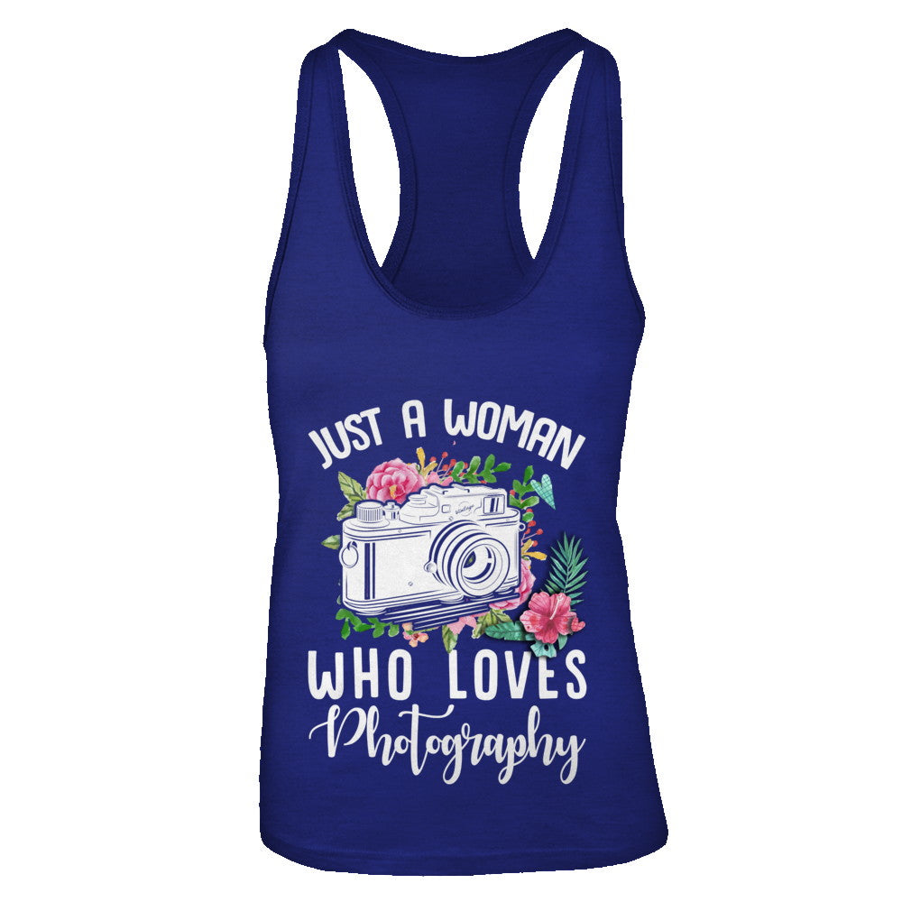 Just A Woman Who Loves Photography Photographer T-Shirt & Tank Top | Teecentury.com