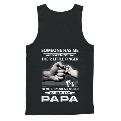 Someone Has Me Wrapped Around Their Little Finger Papa T-Shirt & Hoodie | Teecentury.com