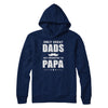 Only Great Dads Get Promoted To Papa Fathers Day T-Shirt & Hoodie | Teecentury.com