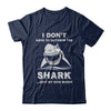 I Don't Have To Outswim Shark Just My Dive Buddy Scuba T-Shirt & Hoodie | Teecentury.com