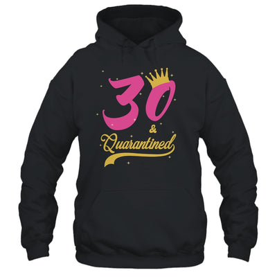 30 And Quarantined 30th Birthday Queen Gift T-Shirt & Tank Top | Teecentury.com