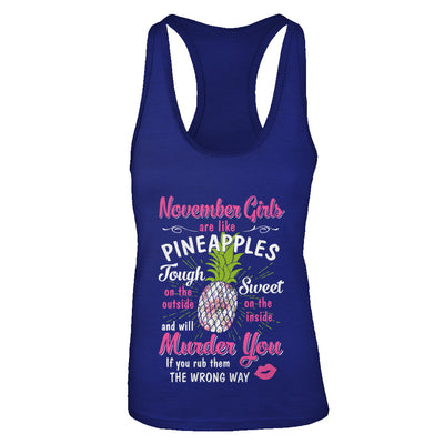 November Girls Are Like Pineapples Sweet Birthday Gift T-Shirt & Tank Top | Teecentury.com