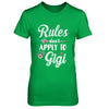 Grandmother Rules Don't Apply To Gigi T-Shirt & Hoodie | Teecentury.com