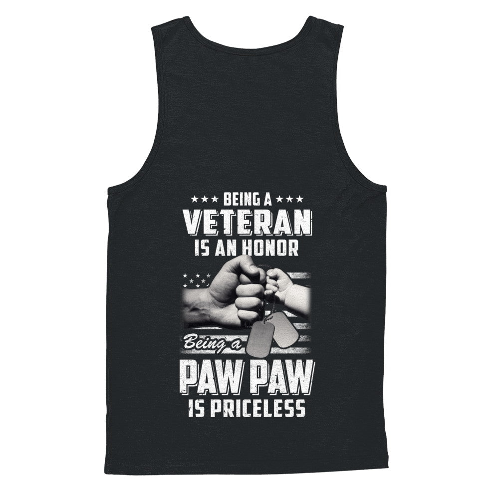 Being A Veteran Is An Honor Being A Paw Paw Is Priceless T-Shirt & Hoodie | Teecentury.com