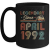 30th Birthday 30 Years Old Legendary Since April 1992 Mug Coffee Mug | Teecentury.com