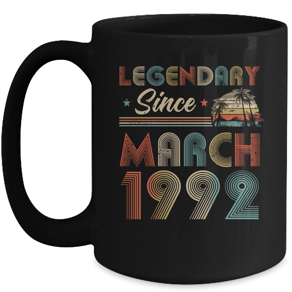 30th Birthday 30 Years Old Legendary Since March 1992 Mug Coffee Mug | Teecentury.com