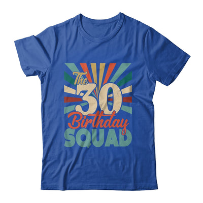 30th Birthday Squad Vintage Retro Funny 30 Year Old Birthday T-Shirt & Hoodie | Teecentury.com