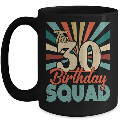 30th Birthday Squad Vintage Retro Funny 30 Year Old Birthday Mug Coffee Mug | Teecentury.com