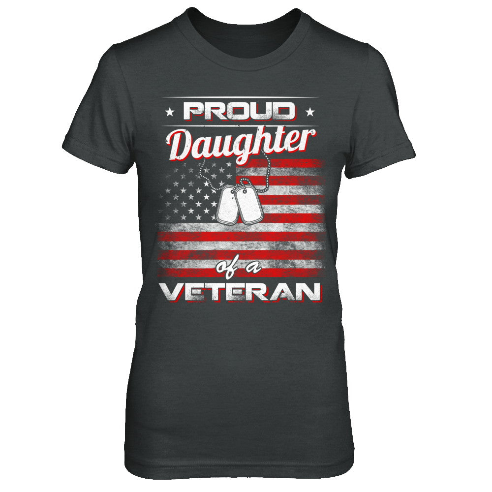 Proud Daughter Of A Veteran T-Shirt & Hoodie | Teecentury.com