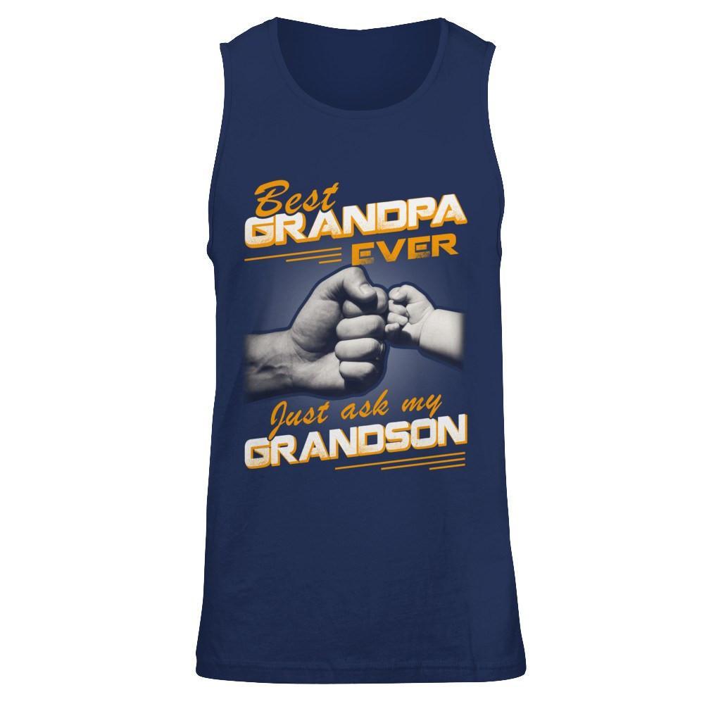 Best Grandpa Ever Just Ask My Grandson T-Shirt & Hoodie | Teecentury.com