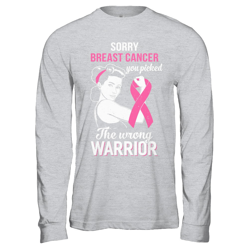 Sorry Cancer You Picked The Wrong Warrior Breast Cancer T-Shirt & Hoodie | Teecentury.com