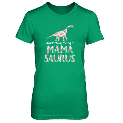 Mama Saurus Dinosaur Kinda Busy Being A Mamasaurus T-Shirt & Tank Top | Teecentury.com