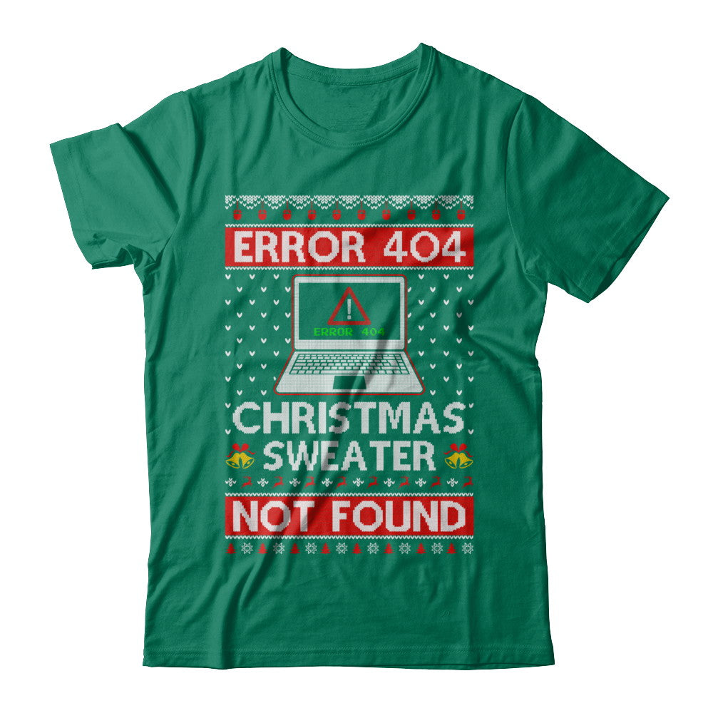Error 404 Ugly Christmas Sweater Not Foud Computer T-Shirt & Sweatshirt | Teecentury.com