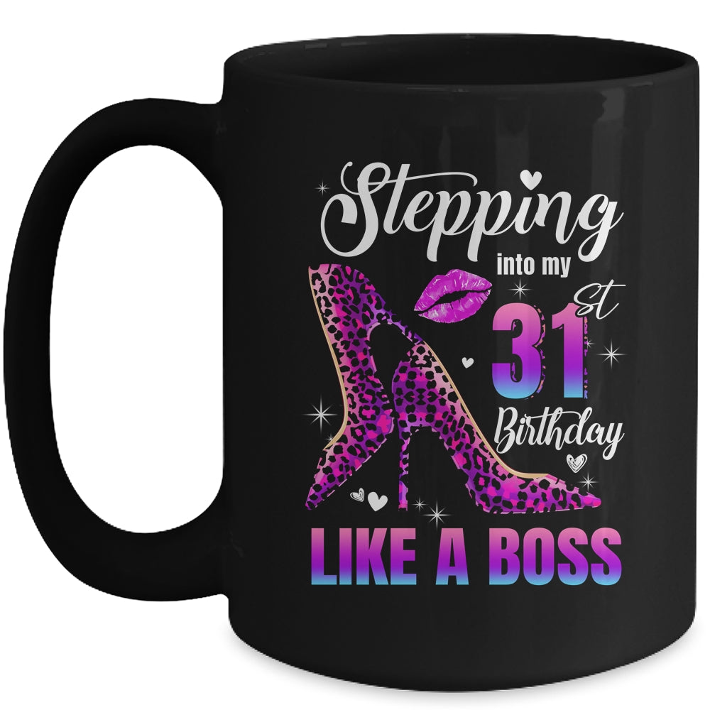 31 And Fabulous High Heels Stepping Into My 31st Birthday Mug | teecentury