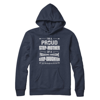 I'm A Proud Step-Mom Of Awesome Step-Daughter Mothers Day T-Shirt & Hoodie | Teecentury.com