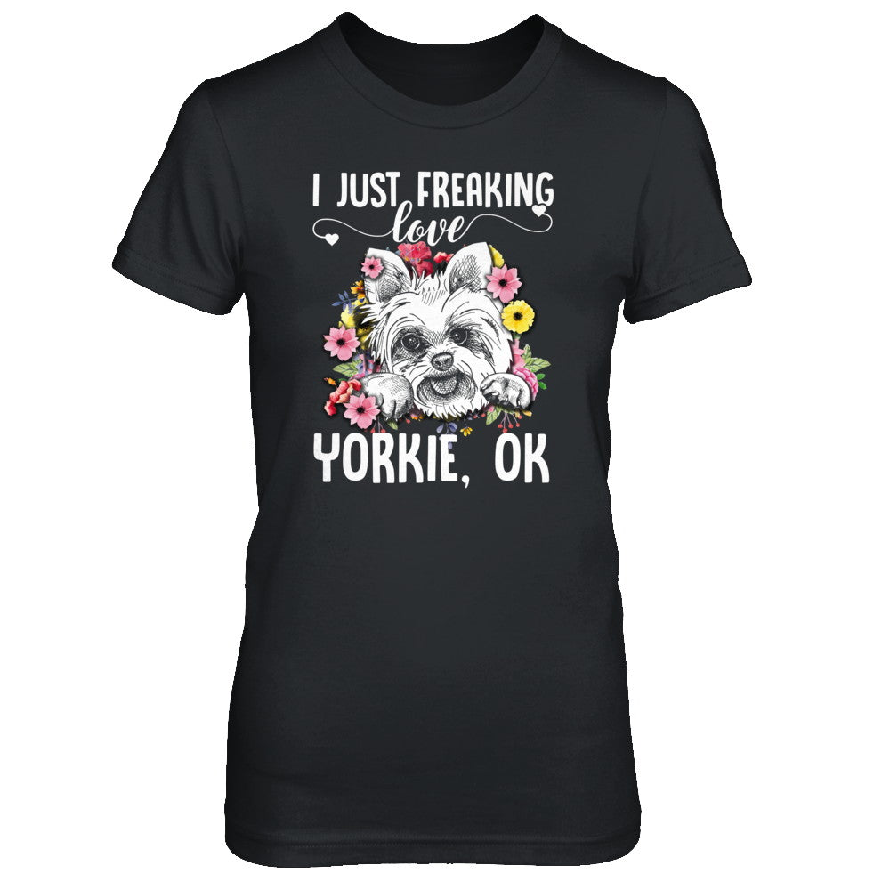 Dog I Just Freaking Love Yorkie T-Shirt & Tank Top | Teecentury.com