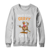Thanksgiving Day Pour Some Gravy On Me Turkey T-Shirt & Sweatshirt | Teecentury.com