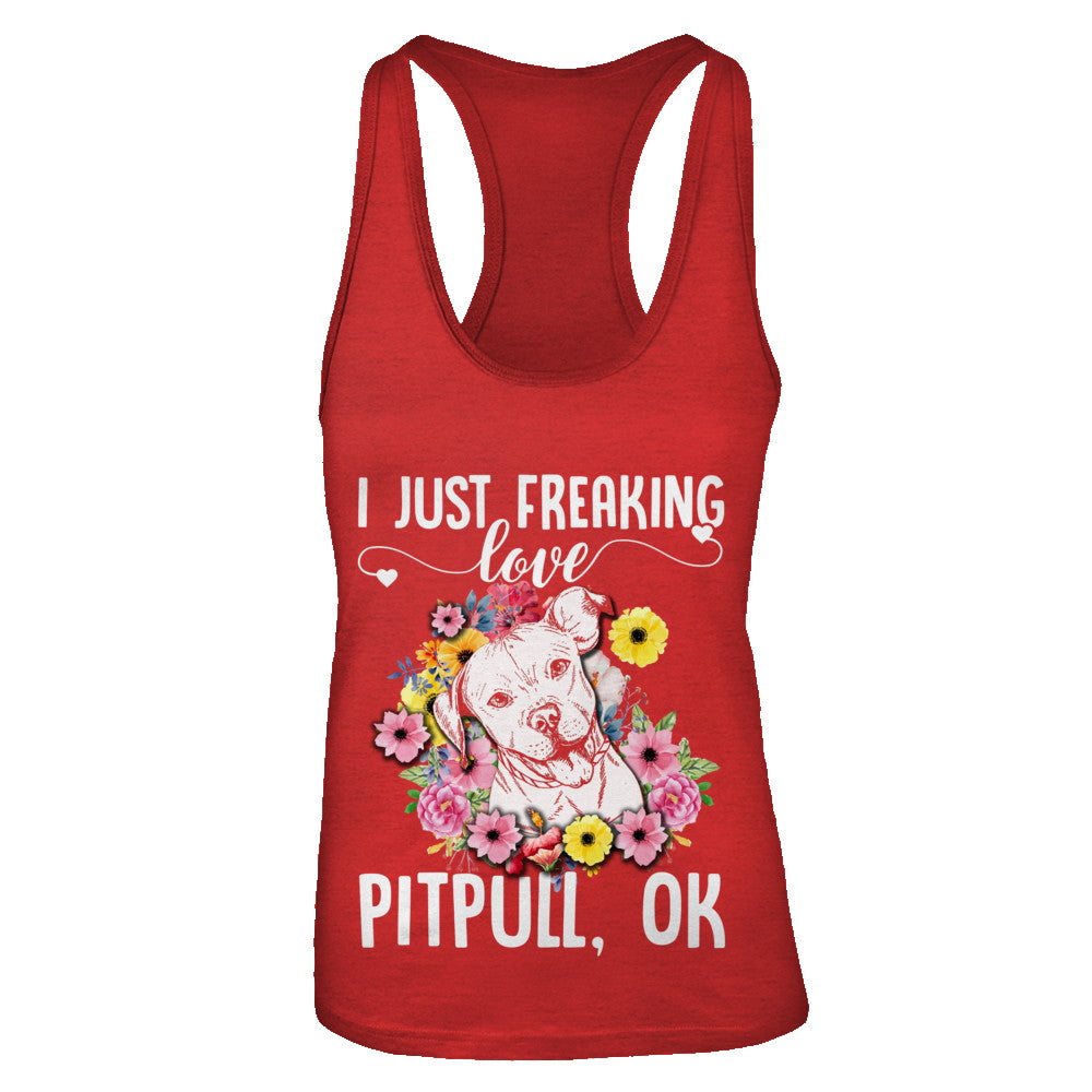 Dog I Just Freaking Love Pit bull T-Shirt & Tank Top | Teecentury.com