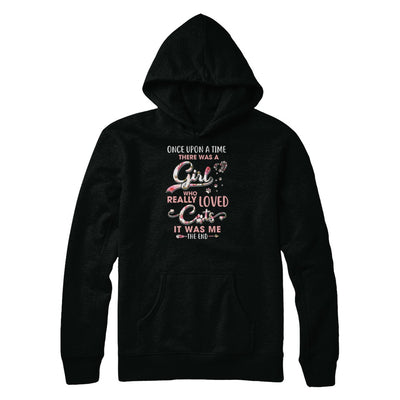 Once Upon A Time There Was A Girl Who Really Loved Cats T-Shirt & Tank Top | Teecentury.com