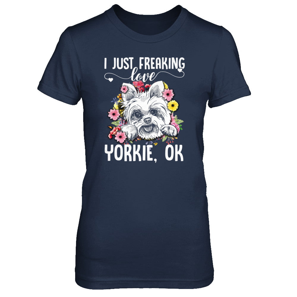 Dog I Just Freaking Love Yorkie T-Shirt & Tank Top | Teecentury.com