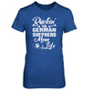 Rockin The German Shepherd Mom Life T-Shirt & Tank Top | Teecentury.com