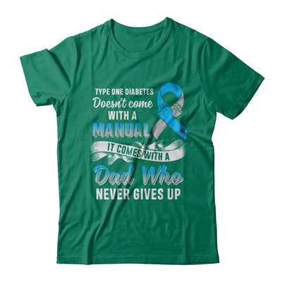 Type 1 T1D Dad Who Never Gives Up Diabetes Awareness T-Shirt & Hoodie | Teecentury.com