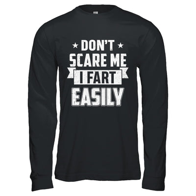 Halloween Don't Scare Me I Fart Easily T-Shirt & Hoodie | Teecentury.com