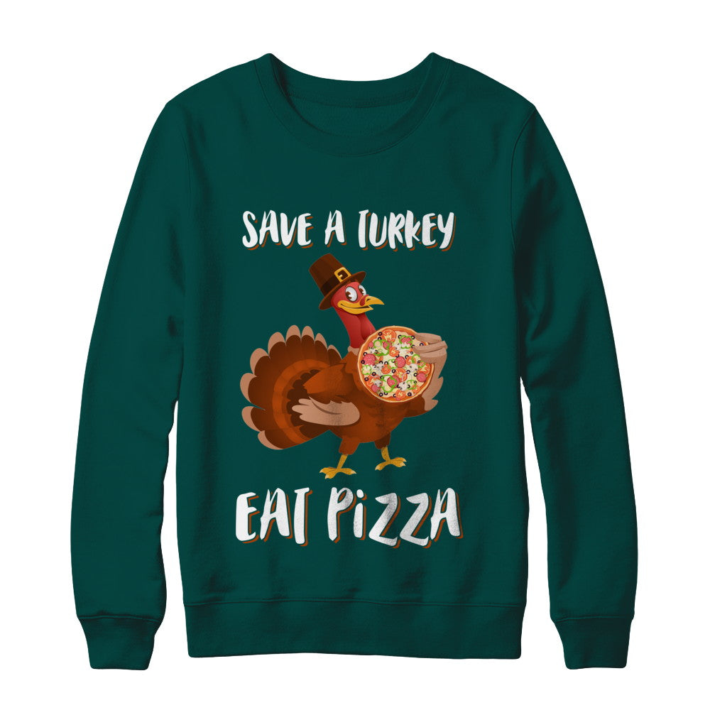 Adult Vegan Save A Turkey Eat Pizza Thanksgiving T-Shirt & Sweatshirt | Teecentury.com
