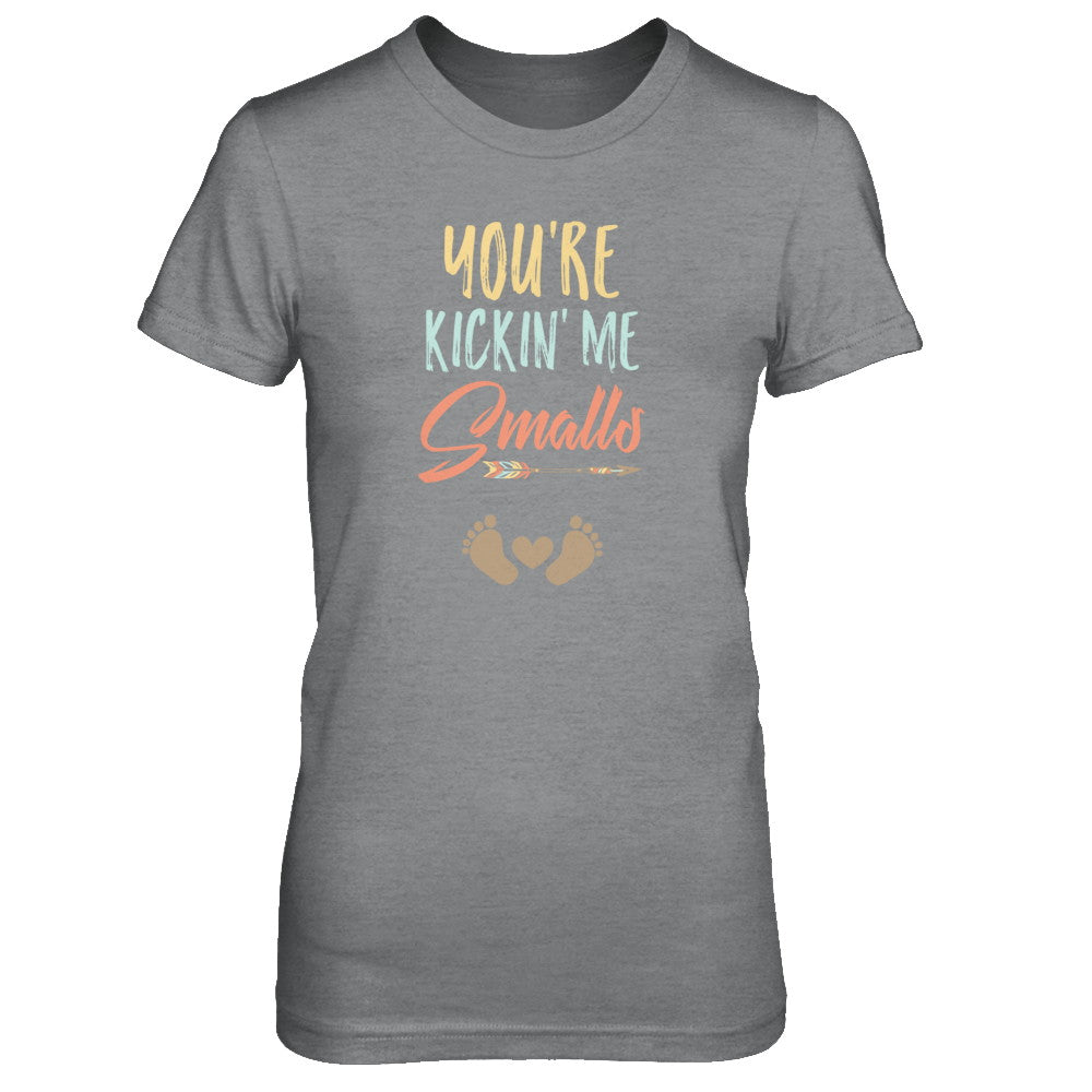 You're Kickin' Me Smalls Pregnancy Mother's Day T-Shirt & Tank Top | Teecentury.com