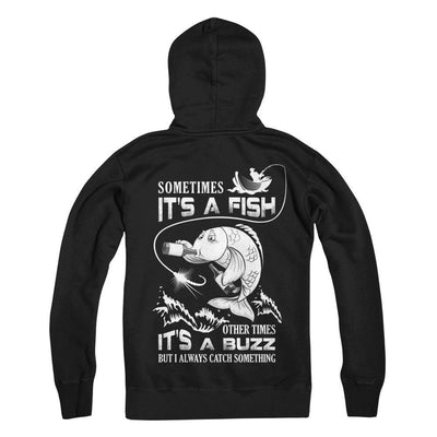 Sometimes It's A Fish Other Times It's A Buzz Beer T-Shirt & Hoodie | Teecentury.com