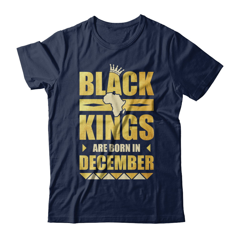 Black Kings Are Born In December Birthday T-Shirt & Hoodie | Teecentury.com