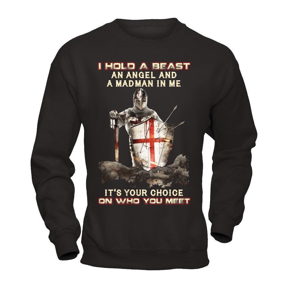 Knight Templar I Hold A Beast An Angel And A Madman In Me T-Shirt & Hoodie | Teecentury.com