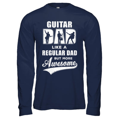 Guitar Dad Player Musician Awesome Fathers Day Gift T-Shirt & Hoodie | Teecentury.com
