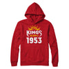 Kings Are Born In 1953 Birthday Gift T-Shirt & Hoodie | Teecentury.com