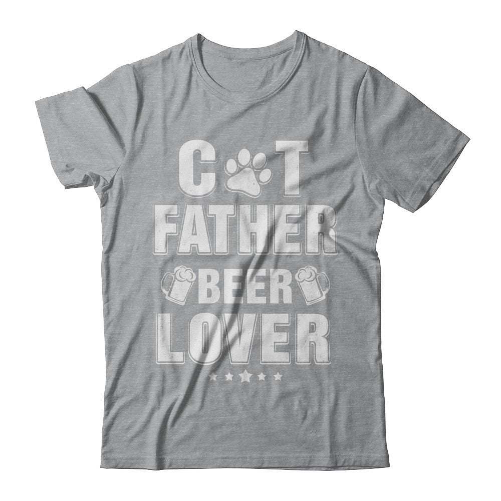 Cat Father Beer Lover Best Cat Dad Fathers Day T-Shirt & Hoodie | Teecentury.com