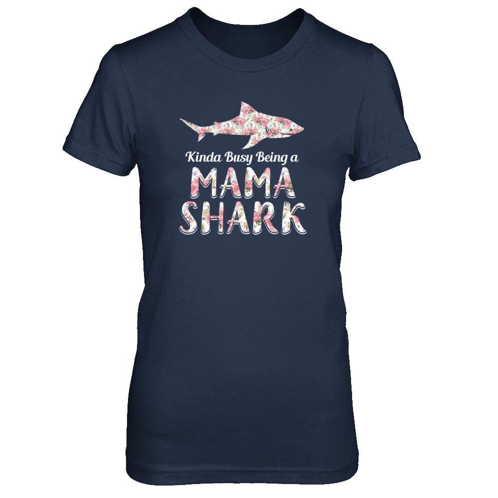 Mama Shark Kinda Busy Being A Mamashark T-Shirt & Tank Top | Teecentury.com