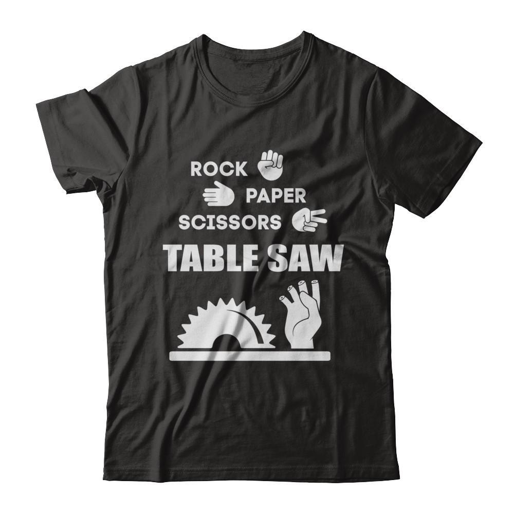 Rock Paper Scissors Table Saw T-Shirt & Hoodie | Teecentury.com