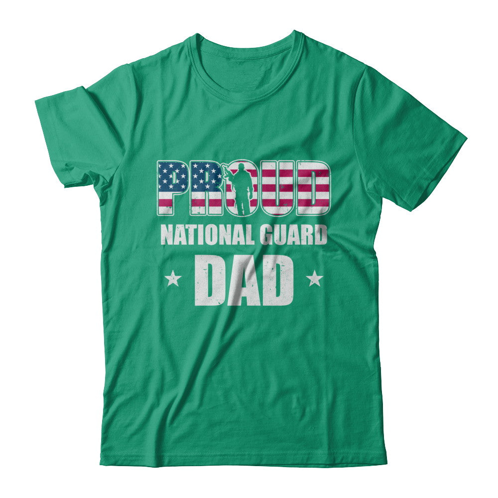 Proud National Guard Dad Veteran Fathers Day T-Shirt & Hoodie | Teecentury.com