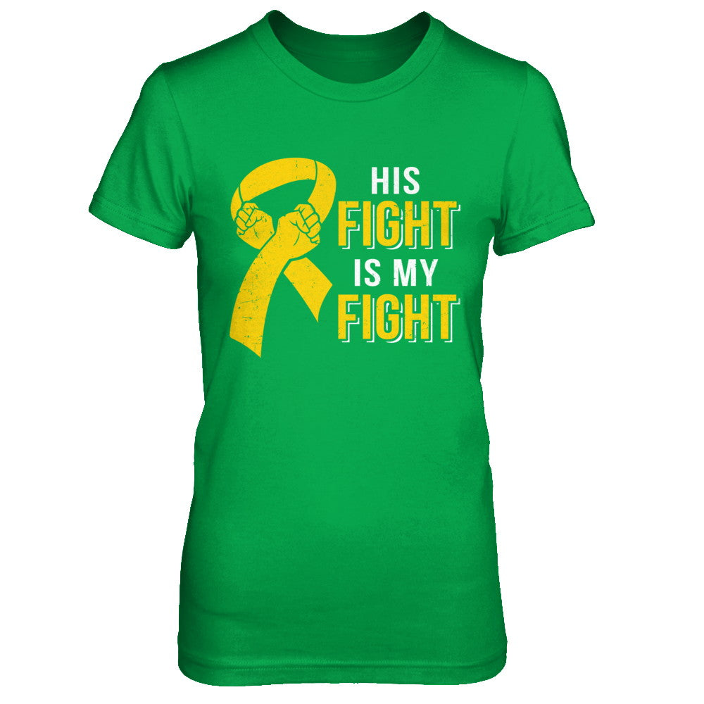 His Fight Is My Fight Childhood Cancer Yellow Ribbon T-Shirt & Hoodie | Teecentury.com