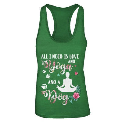 All I Need Is Love And Yoga And A Dog T-Shirt & Tank Top | Teecentury.com