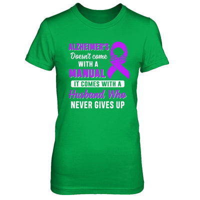 Alzheimer's Doesn't Come With A Manual Husband T-Shirt & Hoodie | Teecentury.com