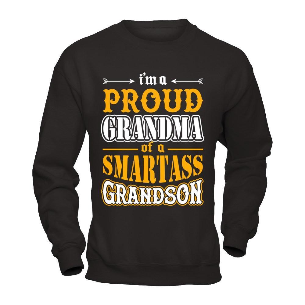 I'm A Proud Grandma Of A Smartass Grandson T-Shirt & Hoodie | Teecentury.com