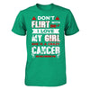 Don't Flirt With Me I Love My Girl She Is A Crazy Cancer T-Shirt & Hoodie | Teecentury.com